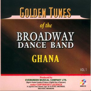 Golden Tunes Of The Broadway Dance Band Ghana Vol.1