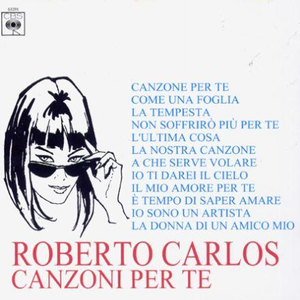 Roberto Carlos - Canzoni Per Te - Zortam Music