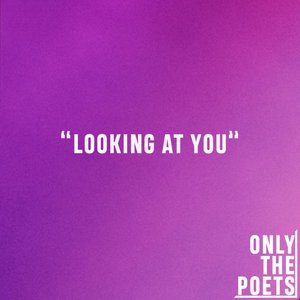 Looking at You - Single