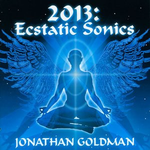 2013: Ecstatic Sonics