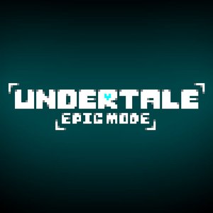 UNDERTALE: Epic Mode | Soundtrack