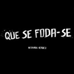 Que Se Foda-se