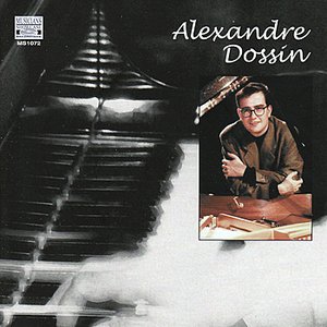 Alexandre Dossin - Piano Recital