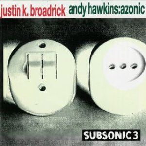 Imagen de 'Justin K. Broadrick/Andy Hawkins:Azonic'