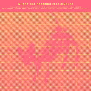 Wharf Cat Records 2018 Singles