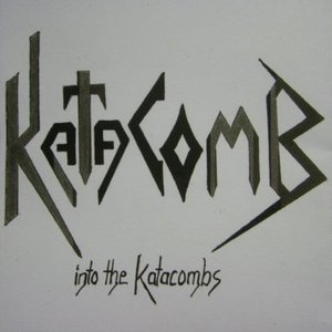 Into The Katacombs