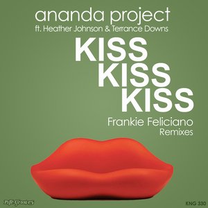 Kiss Kiss Kiss (Frankie Feliciano Remixes)