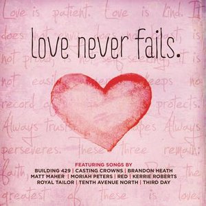 Love Never Fails