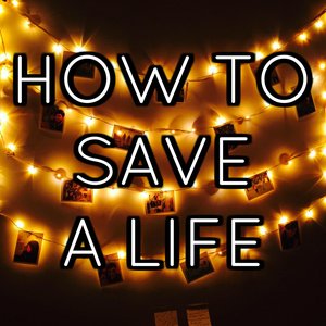 How to Save a Life - Single