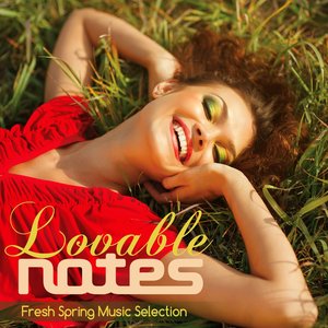 Lovable Notes (Fresh Spring Music Selection)