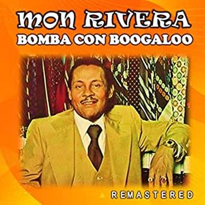 Bomba con Boogaloo (Remastered)