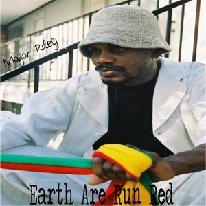 Earth Are Run Red