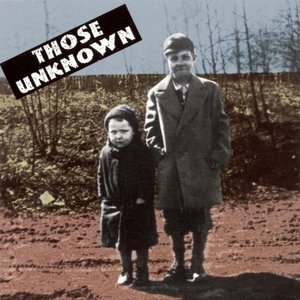 Those Unknown