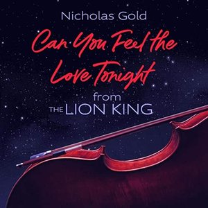 Can You Feel the Love Tonight (From "the Lion King") - Single