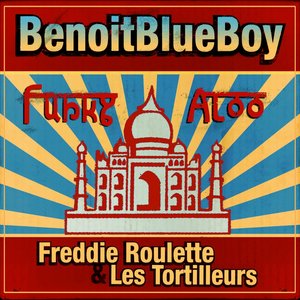 Funky Aloo (feat. Freddie Roulette & Les Tortilleurs)