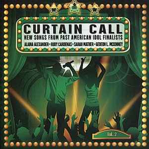 Curtain Call - New Songs from Past American Idol Finalists, Vol. 2