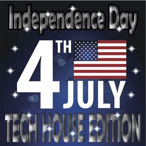 Independence Day Tech House Edition (Best of Club Traxx, 4th of July)