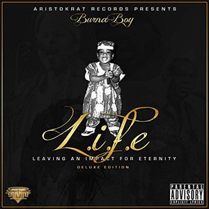 L.I.F.E - Leaving an Impact for Eternity (Deluxe Edition)