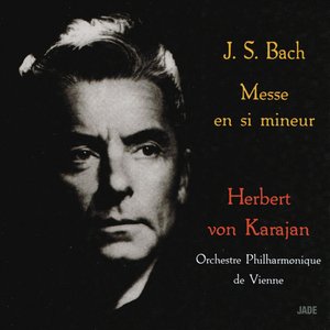Jean-Sébastien Bach : Messe en si mineur