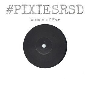#PIXIESRSD Women Of War