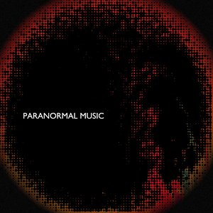 Paranormal Music Compilation, Vol. 1