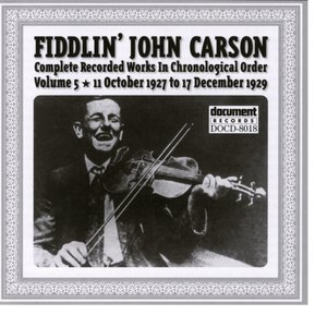 Fiddlin John Carson Vol. 5 1927 - 1929