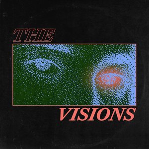 The Visions