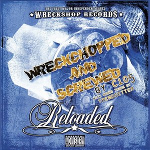 Reloaded : Wreckchopped