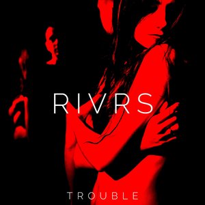 Trouble - Single