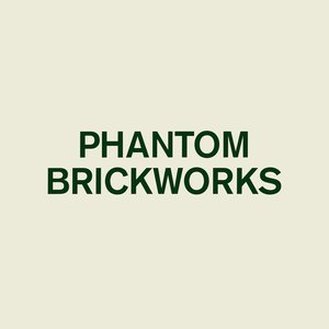 Image for 'Phantom Brickworks'