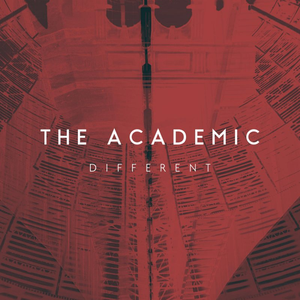 THE ACADEMIC - Different - Zortam Music