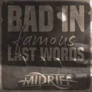 Bad In Famous Last Words - Single