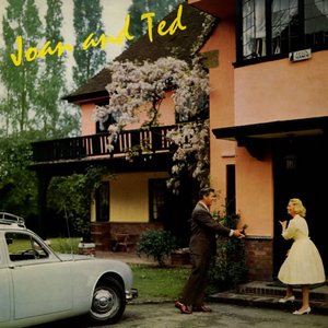 Joan and Ted