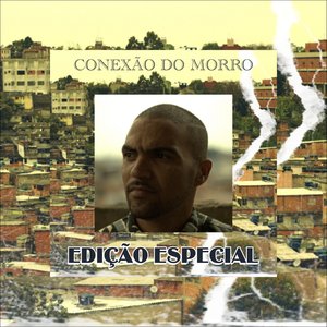 Conexão do Morro - Edição Especial