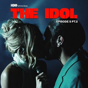 The Idol Episode 5 Part 2 (Music from the HBO Original Series) - EP