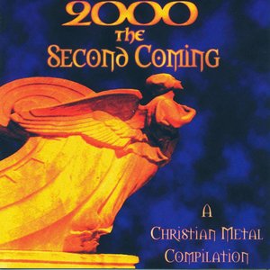 2000 The Second Coming: A Christian Metal Compilation