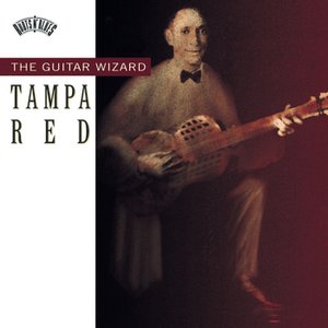 Image for 'Tampa Red The Guitar Wizard'