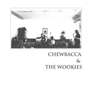 Chewbacca & the Wookies 的头像