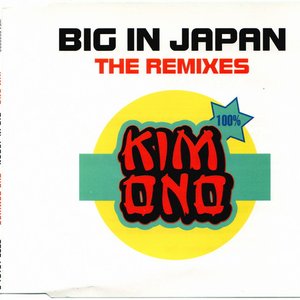 Big In Japan (The Remixes)