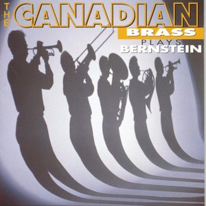 The Canadian Brass Plays Bernstein