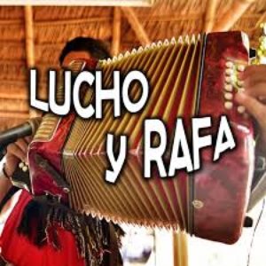 Lucho Y Rafa