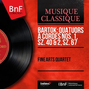 Bartók: Quatuors à cordes Nos. 1, Sz. 40 & 2, Sz. 67 (Mono Version)