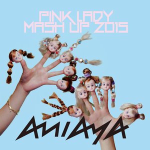 Pink Lady Mash Up 2015