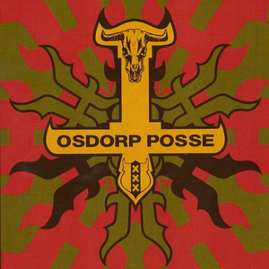 Osdorp Posse - Hollandse Hardcore Hip-Hop-Helden - Zortam Music