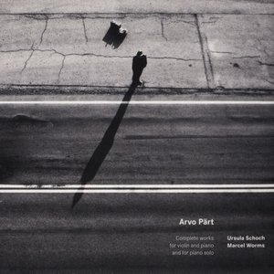 Complete Works for Violin and Piano and for Piano Solo