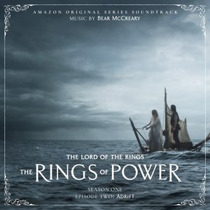 The Lord of the Rings: The Rings of Power (Season One, Episode Two: Adrift - Amazon Original Series Soundtrack)