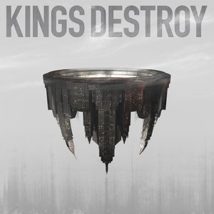 Kings Destroy