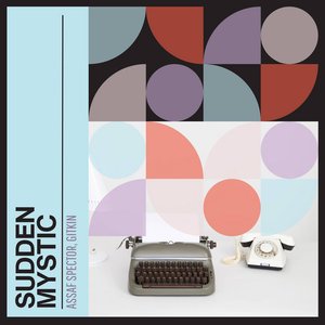 Sudden Mystic (feat. Gitkin) - Single