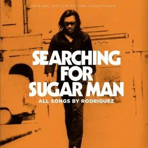 Searching for Sugar Man [Original Motion Picture Soundtrack]