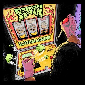 Slothmachine